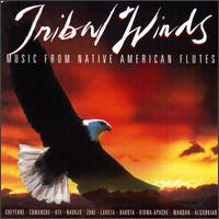 Tribal Winds: Music From Native American Flutes von Various Artists