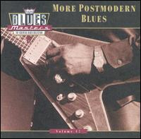 Blues Masters, Vol. 17: More Postmodern Blues von Various Artists