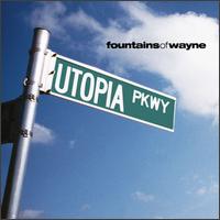 Utopia Parkway von Fountains of Wayne