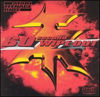 60 Second Wipe Out von Atari Teenage Riot