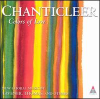 Colors of Love von Chanticleer