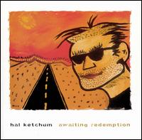 Awaiting Redemption von Hal Ketchum