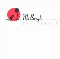 California von Mr. Bungle