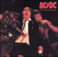 If You Want Blood You've Got It von AC/DC