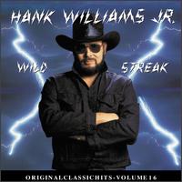 Wild Streak von Hank Williams, Jr.