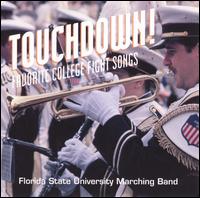 Touchdown: Favorite College Fight Songs von FSU Marching Band