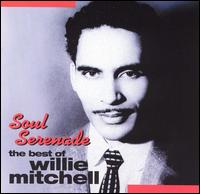 Soul Serenade: The Best of Willie Mitchell [Capitol] von Willie Mitchell