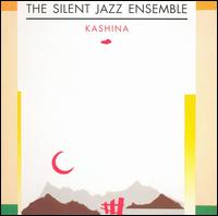 Kashina von Silent Jazz Ensemble