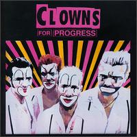 Clowns for Progress von Clowns for Progress