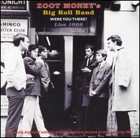 Were You There - Live 1966 von Zoot Money