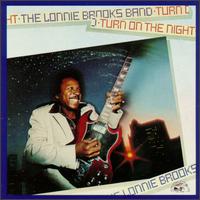 Turn on the Night von Lonnie Brooks