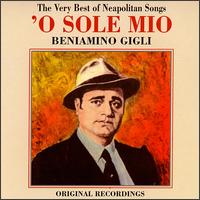 O Sole Mio von Beniamino Gigli