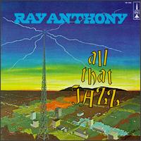 1988 & All That Jazz von Ray Anthony