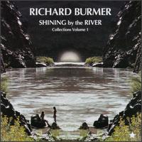 Shining by the River, Vol. 1 von Richard Burmer