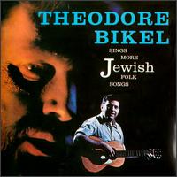 Sings More Jewish Folk Songs von Theodore Bikel