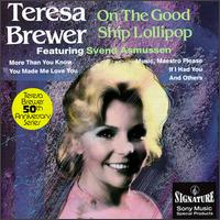 On the Good Ship Lollipop von Teresa Brewer