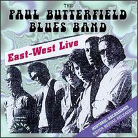 East-West Live von Paul Butterfield