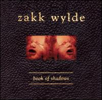 Book of Shadows von Zakk Wylde