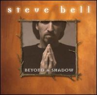 Beyond a Shadow von Steve Bell