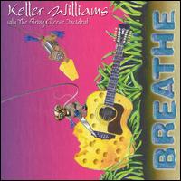 Breathe von Keller Williams