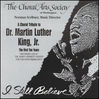 Tribute to Dr. Martin Luther King, Jr. von The Choral Arts Society of Washington