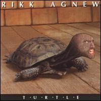 Turtle von Rikk Agnew