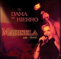 Tu Dama de Hierro von Marisela