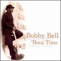 Bout Time von Bob Bell