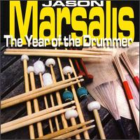 Year of the Drummer von Jason Marsalis