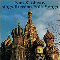 Sings Eighteen Russian Folk Songs von Ivan Skobtsov