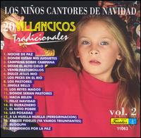 Villancicos Tradicionales, Vol. 2 von Ninos Cantores De Navidad