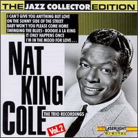 Nat King Cole Trio Recordings, Vol. 2 von Nat King Cole