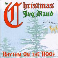 Rhythm on the Roof von Christmas Jug Band