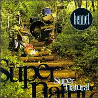 Super Natural von Bennet