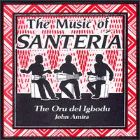 Music of Santeria von John Amira