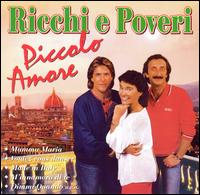 Piccolo Amore von Ricchi e Poveri