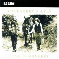 Live in Concert von Gallagher & Lyle