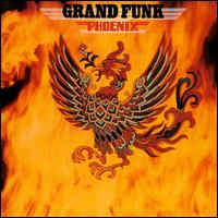 Phoenix von Grand Funk Railroad