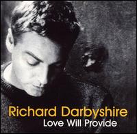 Love Will Provide von Richard Darbyshire