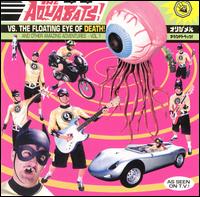 Aquabats Vs. the Floating Eye of Death! von The Aquabats