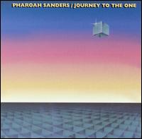 Journey to the One von Pharoah Sanders