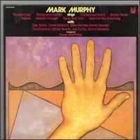 Mark Murphy Sings von Mark Murphy