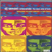 Crescendo the Dark Side of Funk von DJ Sensei