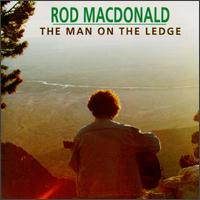 Man on the Ledge von Rod MacDonald