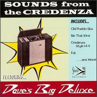 Sounds from the Credenza von Dave's Big Deluxe