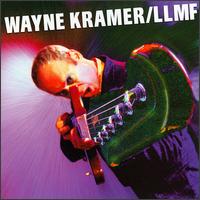 LLMF (Live Like a Mutherfucker) von Wayne Kramer