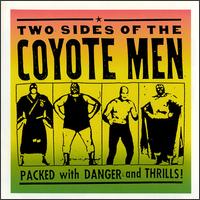 2 Sides of the Coyote Men von Coyote Men