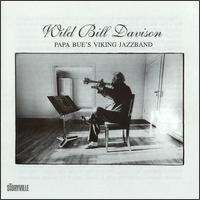 Papa Bue's Viking Jazz Band von Wild Bill Davison