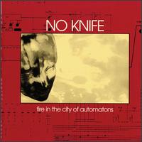 Fire in the City of Automatons von No Knife