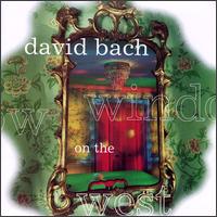 Window on the West von David Bach